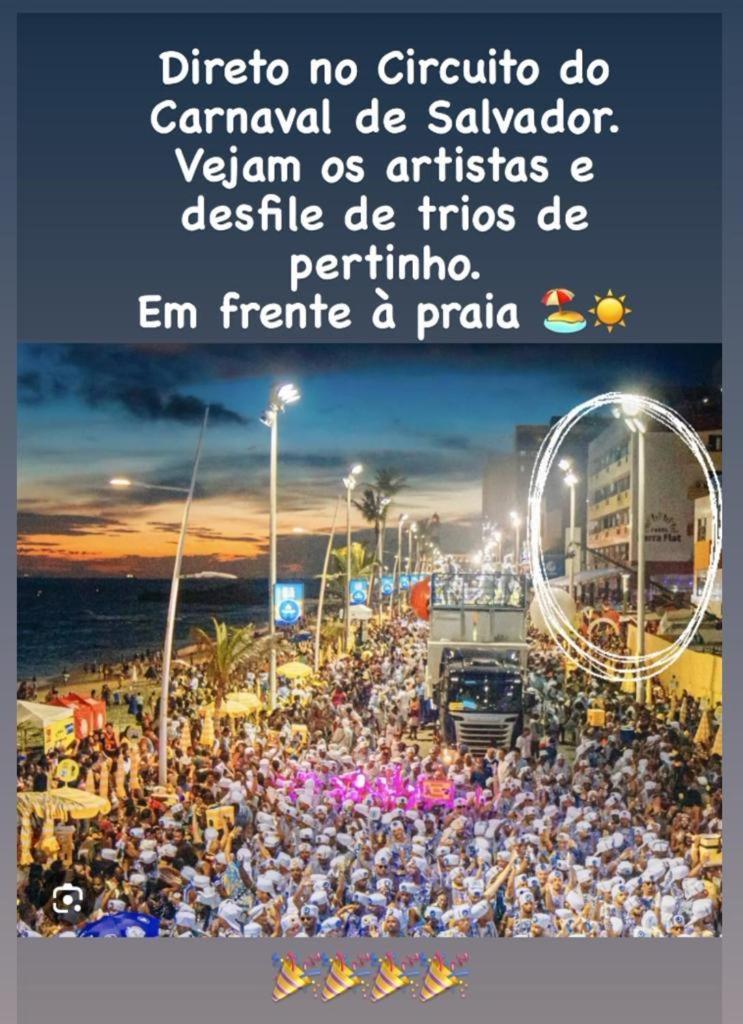 Apartment Belissimo Flat Direto Na Da Barra - Flat Beira Mar No Circuito Do Carnaval
